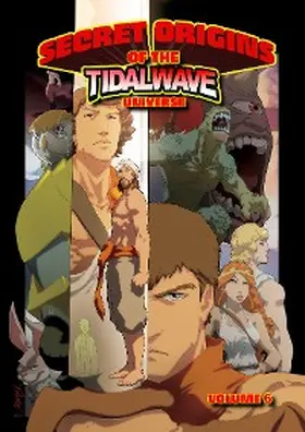 Davis |  Secret Origins of the TidalWave Universe: Mythology | eBook | Sack Fachmedien