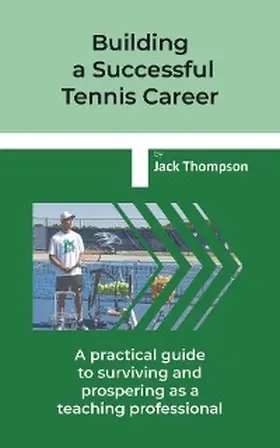 Thompson |  Building a Successful Tennis Career | eBook | Sack Fachmedien