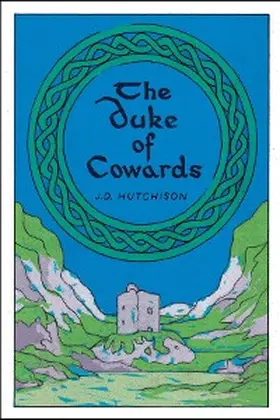 Hutchison / Johnson |  The Duke of Cowards | eBook | Sack Fachmedien