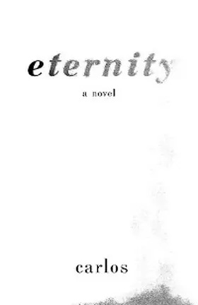 Carlos |  Eternity | eBook | Sack Fachmedien