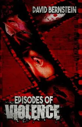 Bernstein / Nola |  Episodes of Violence | eBook | Sack Fachmedien