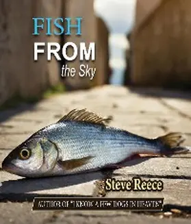 Reece |  Fish From the Sky | eBook | Sack Fachmedien