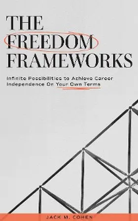 Cohen |  The Freedom Frameworks | eBook | Sack Fachmedien