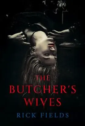 Fields |  The Butcher's Wives | eBook | Sack Fachmedien