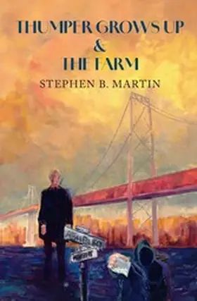 Martin |  Thumper Grows Up & The Farm | eBook | Sack Fachmedien