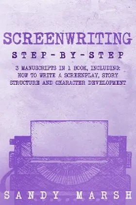 Marsh |  Screenwriting | eBook | Sack Fachmedien