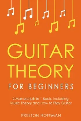 Hoffman |  Guitar Theory | eBook | Sack Fachmedien