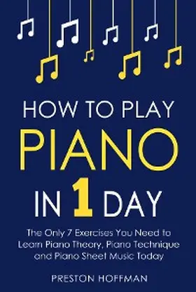 Hoffman |  How to Play Piano | eBook | Sack Fachmedien