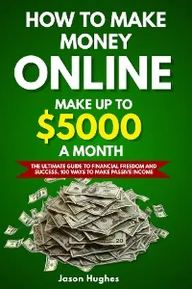 Hughes |  How to Make Money Online | eBook | Sack Fachmedien