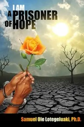Ph.D. |  I AM A PRISONER OF HOPE | eBook | Sack Fachmedien