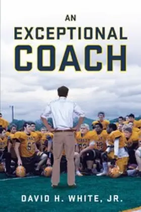Jr. |  An Exceptional Coach | eBook | Sack Fachmedien