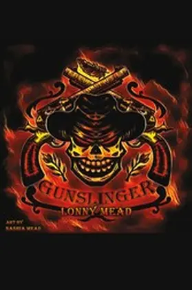 Mead |  Gunslinger | eBook | Sack Fachmedien