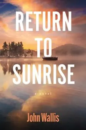 Wallis |  Return to Sunrise | eBook | Sack Fachmedien