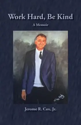 Jr. |  Work Hard, Be Kind | eBook | Sack Fachmedien