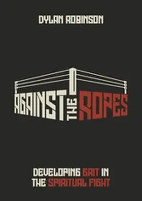 Robinson |  AGAINST THE ROPES | eBook | Sack Fachmedien