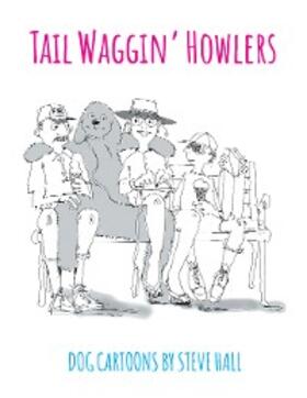 Hall |  Tail Waggin' Howlers | eBook | Sack Fachmedien