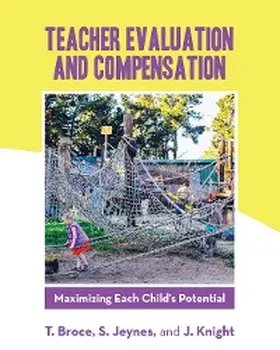Broce / Jeynes / Knight |  Teacher Evaluation and Compensation | eBook | Sack Fachmedien
