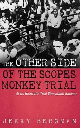 Bergman |  The Other Side of the Scopes Monkey Trial | eBook | Sack Fachmedien