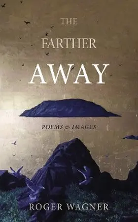 Wagner |  The Farther Away | eBook | Sack Fachmedien
