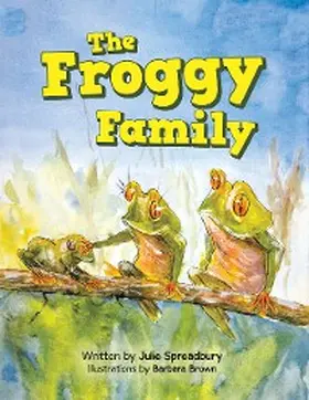 Spreadbury |  The Froggy Family | eBook | Sack Fachmedien
