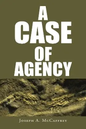 McCaffrey |  A Case of Agency | eBook | Sack Fachmedien