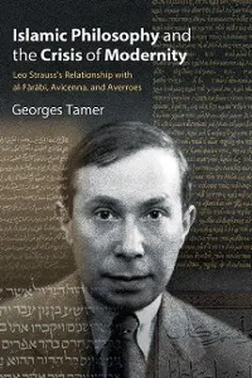 Tamer |  Islamic Philosophy and the Crisis of Modernity | eBook | Sack Fachmedien