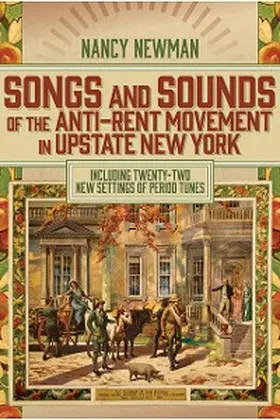 Newman |  Songs and Sounds of the Anti-Rent Movement in Upstate New York | eBook | Sack Fachmedien