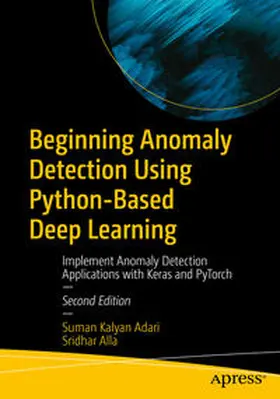 Adari / Alla | Beginning Anomaly Detection Using Python-Based Deep Learning | E-Book | sack.de