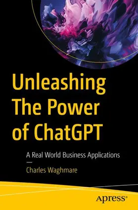 Waghmare | Unleashing The Power of ChatGPT | Buch | 979-8-8688-0031-3 | sack.de