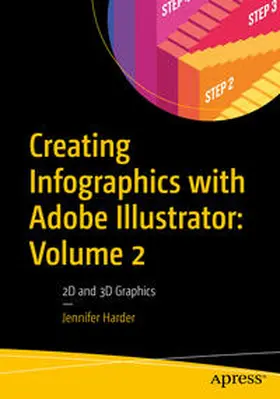 Harder |  Creating Infographics with Adobe Illustrator: Volume 2 | eBook | Sack Fachmedien