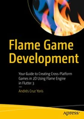 Cruz Yoris |  Flame Game Development | eBook | Sack Fachmedien