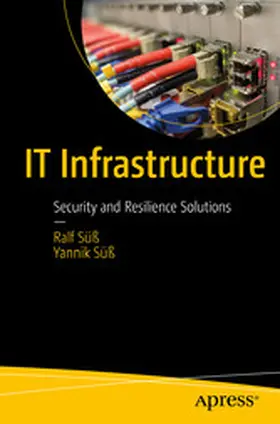 Süß |  IT Infrastructure | eBook | Sack Fachmedien