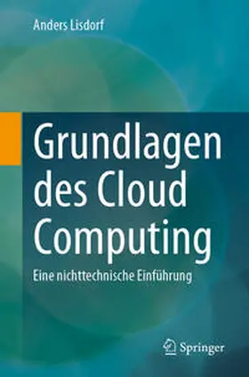 Lisdorf |  Grundlagen des Cloud Computing | eBook | Sack Fachmedien