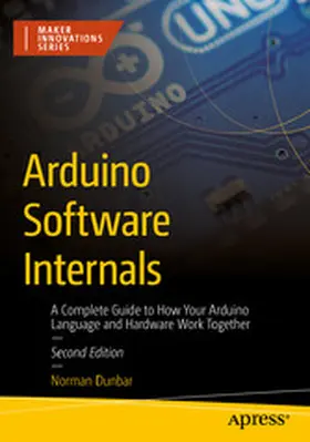 Dunbar | Arduino Software Internals | E-Book | www2.sack.de