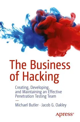 Oakley / Butler |  The Business of Hacking | Buch |  Sack Fachmedien
