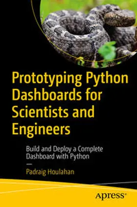 Houlahan | Prototyping Python Dashboards for Scientists and Engineers | E-Book | sack.de