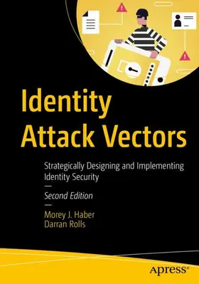 Rolls / Haber | Identity Attack Vectors | Buch | 979-8-8688-0232-4 | www2.sack.de