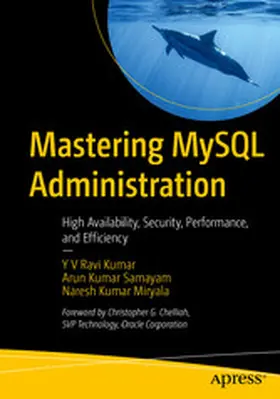 Ravi Kumar / Samayam / Miryala |  Mastering MySQL Administration | eBook | Sack Fachmedien