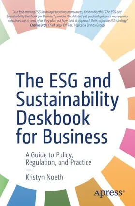 Noeth |  The ESG and Sustainability Deskbook for Business | Buch |  Sack Fachmedien