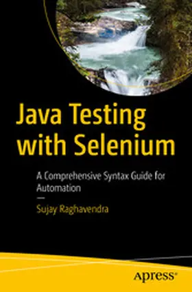 Raghavendra | Java Testing with Selenium | E-Book | www2.sack.de
