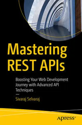 Selvaraj | Mastering REST APIs | E-Book | sack.de