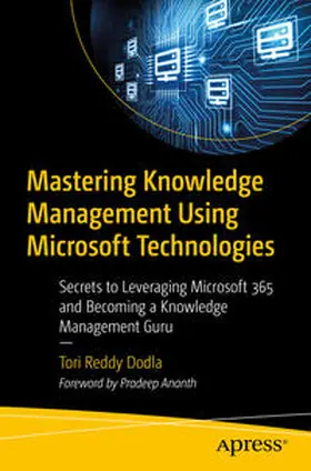 Reddy Dodla |  Mastering Knowledge Management Using Microsoft Technologies | eBook | Sack Fachmedien