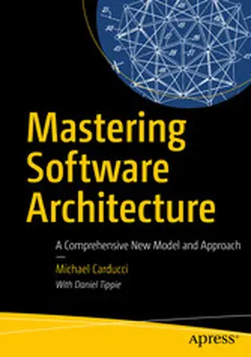 Carducci |  Mastering Software Architecture | eBook | Sack Fachmedien