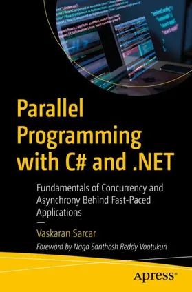 Sarcar |  Parallel Programming with C# and .NET | Buch |  Sack Fachmedien