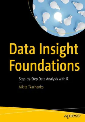 Tkachenko |  Data Insight Foundations | Buch |  Sack Fachmedien