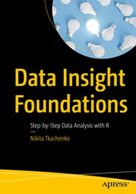 Tkachenko | Data Insight Foundations | E-Book | sack.de