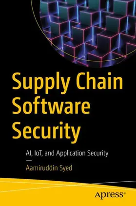 Syed | Supply Chain Software Security | Buch | 979-8-8688-0798-5 | www2.sack.de
