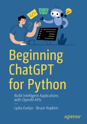 Evelyn / Hopkins |  Beginning ChatGPT for Python | Buch |  Sack Fachmedien