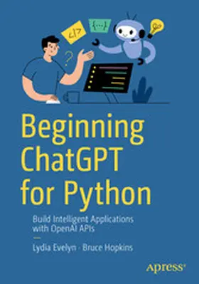 Evelyn / Hopkins |  Beginning ChatGPT for Python | eBook | Sack Fachmedien
