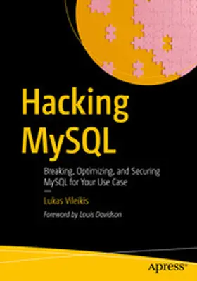 Vileikis |  Hacking MySQL | eBook | Sack Fachmedien